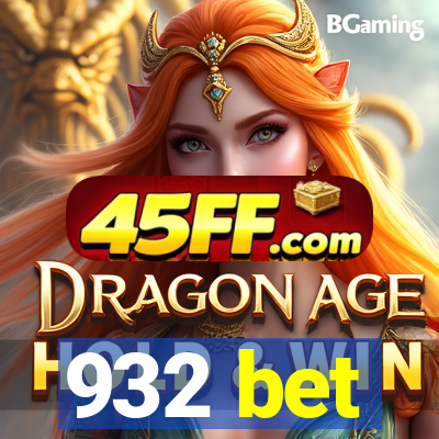 932 bet
